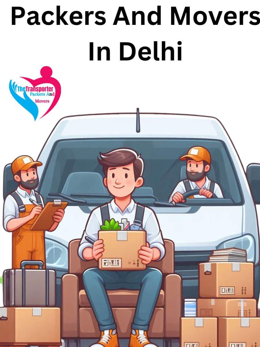 Packers and Movers Charges in Delhi