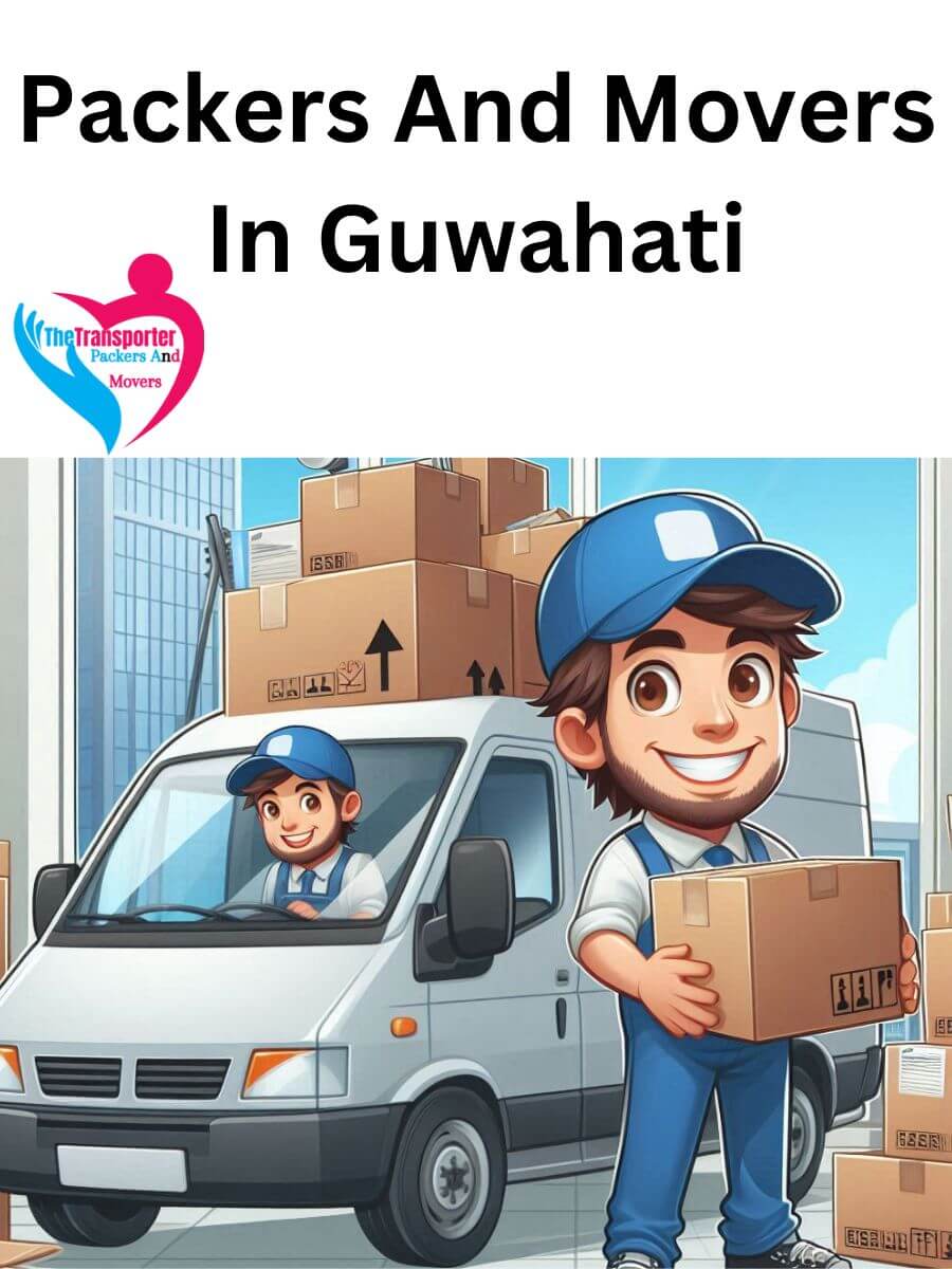 Packers and Movers Charges in Guwahati