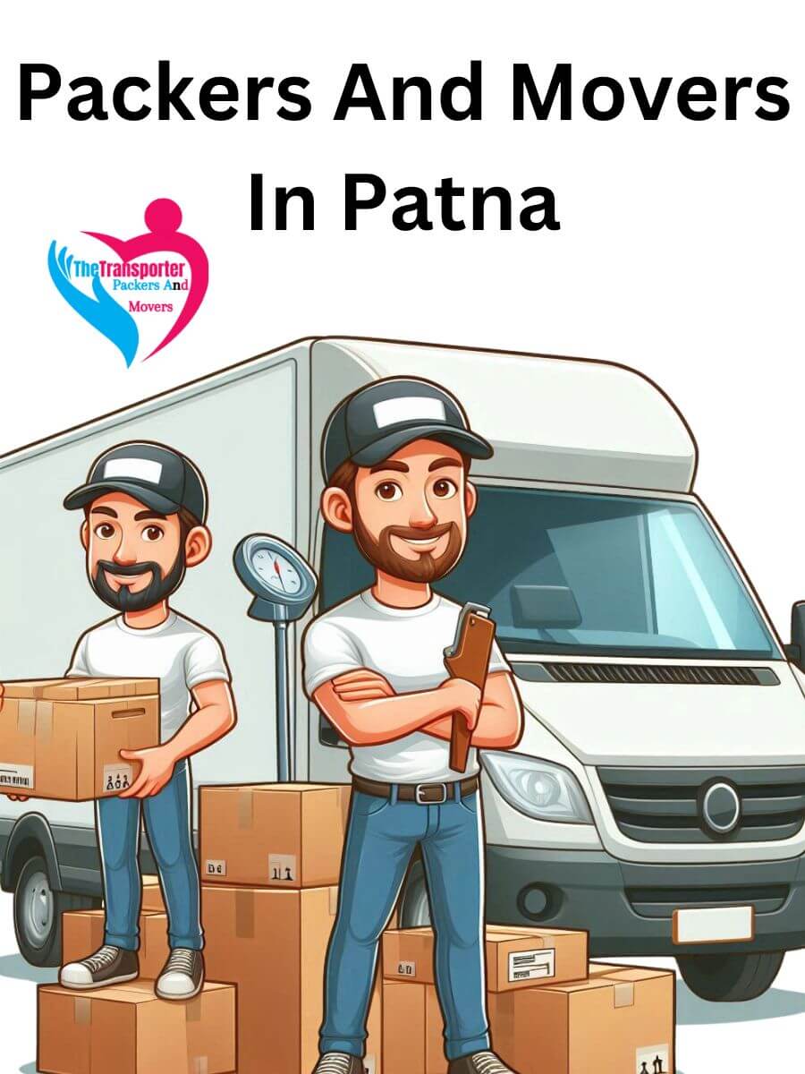 Packers and Movers Charges in Patna