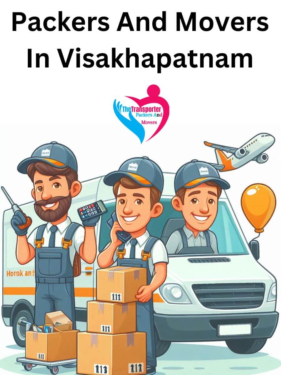 TheTransporter Packers and Movers in Visakhapatnam - Our Commitment to You